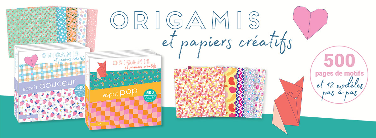 Origamis et papiers créatifs : Esprit douceur / Esprit pop